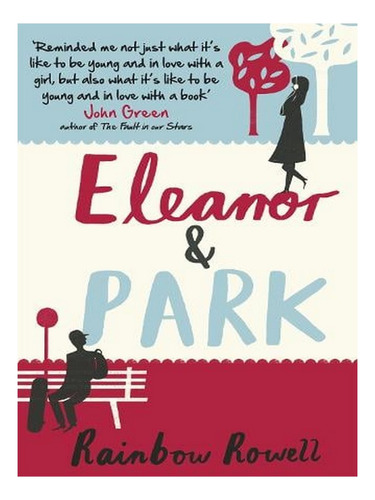 Eleanor & Park (paperback) - Rainbow Rowell. Ew03