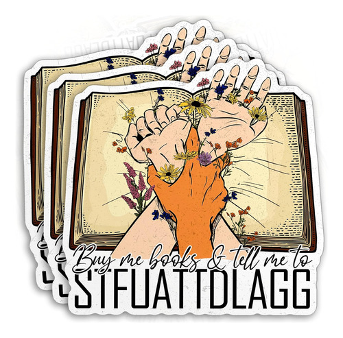 (3pcs) Buy Me Books And Tell Me To Stfuattdlagg Sticker...