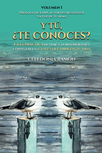 Libro: Y Tú, ¿te Conoces?: Guía Práctica De Viaje A Tu Inter