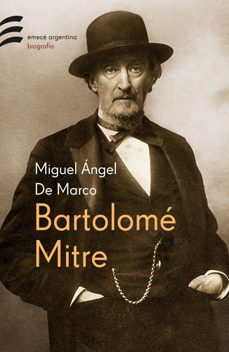 Bartolomé Mitre - Miguel Ángel De Marco