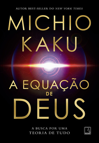 A Equação De Deus, De Michio Kaku. Editora Record Em Português