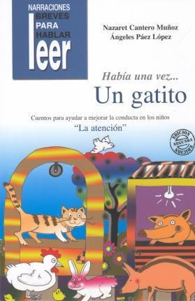 Libro: Había Una Vez-- Un Gatito : Cuentos Para Ayudar A Mej