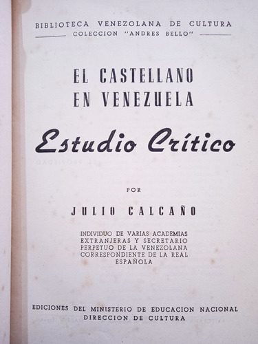 El Castellano En Venezuela Estudio Crítico / Julio Calcaño
