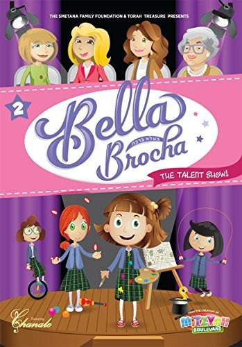 Bella Brocha # 2 - El Show De Talentos.