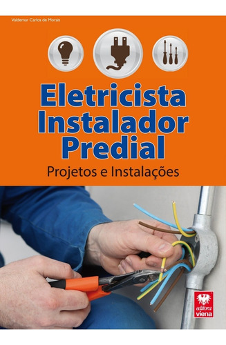 Eletricista Instalador Predial, De Valdemar Carlos De Morais. Editora Viena, Edição 2014 Em Português