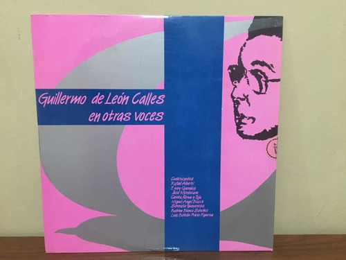 Disco Acetato Vinil Guillermo De León Calles En Otras Voces