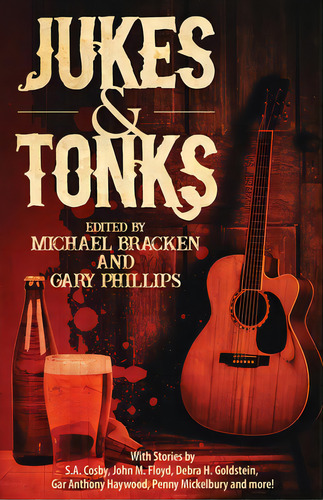 Jukes & Tonks: Crime Fiction Inspired By Music In The Dark And Suspect Choices, De Bracken, Michael. Editorial Down & Out Books, Tapa Blanda En Inglés