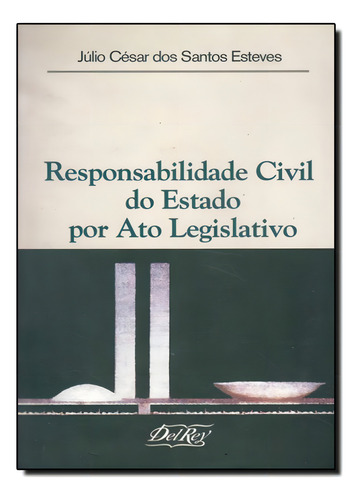 -, de Julio César dos Santos Esteves. Editora DEL REY, capa mole em português