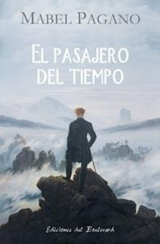 El Pasajero Del Tiempo - Mabel Pagano - Del Boulevard