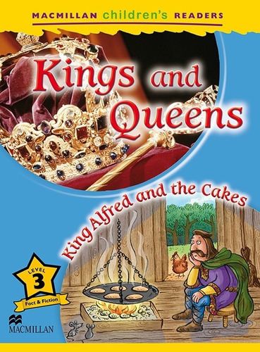 Kings And Queens / King Alfred And The Cakes - Macmillan Ch
