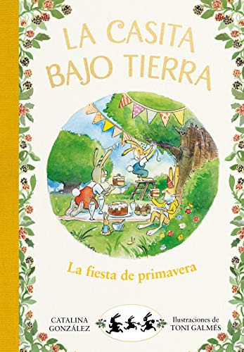 Libro : La Fiesta De Primavera / Spring Festival (la Casita