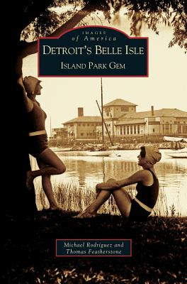 Libro Detroit's Belle Isle - Rodriguez, Michael