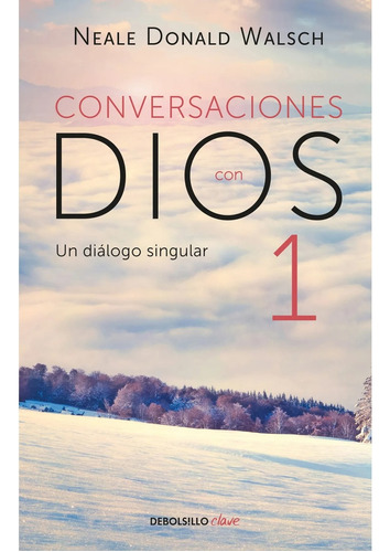 Conversaciones Con Dios 1 - Neale Donald Walsch
