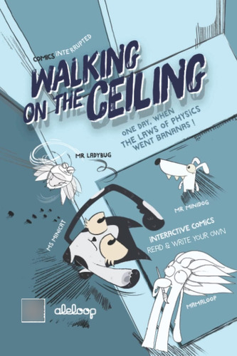 Libro: Walking On The Ceiling Comic When The Laws Of