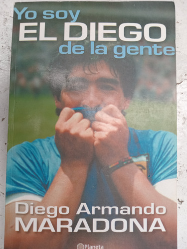 Libro Yo Soy Diego De La Gente (Usado)