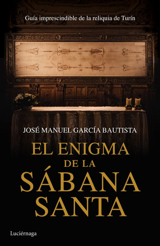 Libro Enigma De La Sabana Santa,el - Jose Manuel Garcia B...