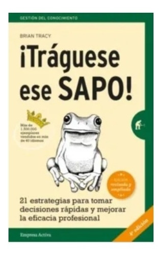 Traguese   Ese   Sapo! -  Brian    Tracy  Nuevo 