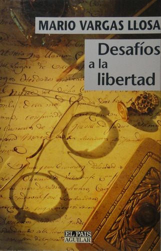 Desafíos A La Libertad Vargas Llosa 
