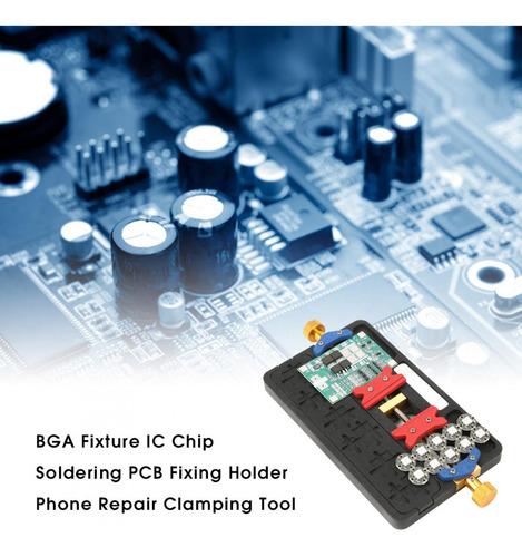 Universal Bga Fixture Holder Soldadura Pcb Fijación R