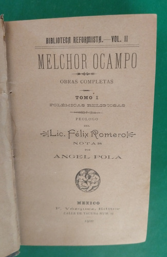Obras Completas Tomo I . Melchor Ocampo