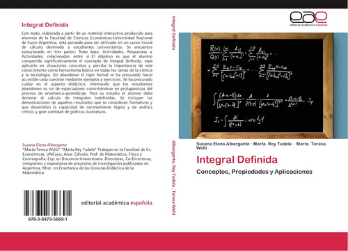 Libro: Integral Definida: Conceptos, Propiedades Y Aplicacio