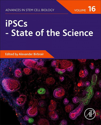 Ipscs - State Of The Science