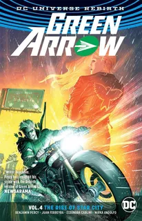 Green Arrow Rebirth 4 The Rise Of Star City - Percy