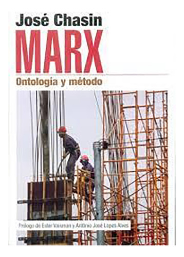 Marx Ontologia Y Metodo - Chasin - #d