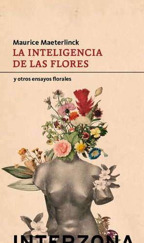 La Inteligencia De Las Flores - Maurice Maeterlinck