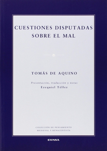 Cuestiones Disputadas Sobre El Mal Tomás De Aquino Eunsa