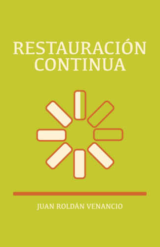 Libro Restauración Continua (spanish Edition)