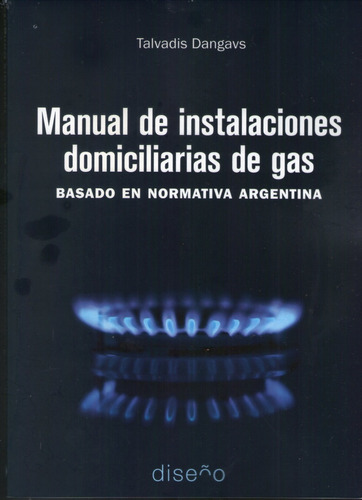 Manual De Instalaciones Domiciliarias De Gas- T.dangavs Cp