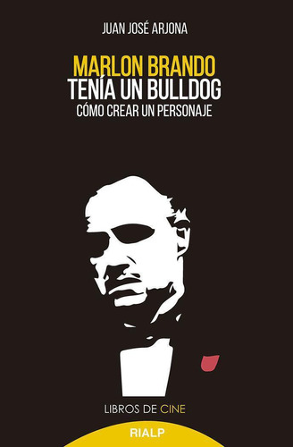 Libro: Marlon Brando Tenia Un Bulldog. Arjona Muñoz,juan Jos