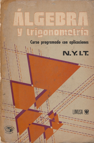 Algebra Y Trigonometria Curso Programado N.y.i T H Brudner 