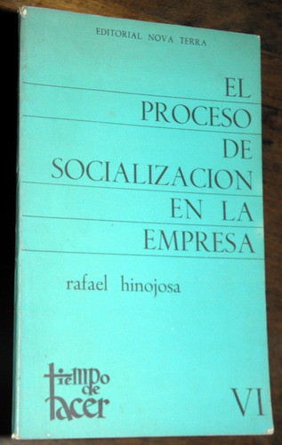 El Proceso De Socialización En La Empresa - Rafael Hinojosa