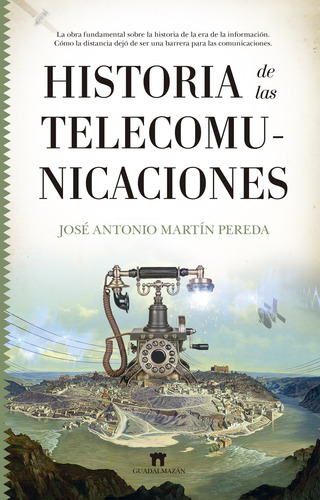Libro Historia De Las Telecomunicaciones