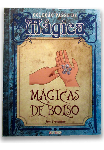 Passe De Mágica: Magicas De Bolso, De Jon Tremaine., Vol. 1. Editora Girassol, Capa Mole Em Português