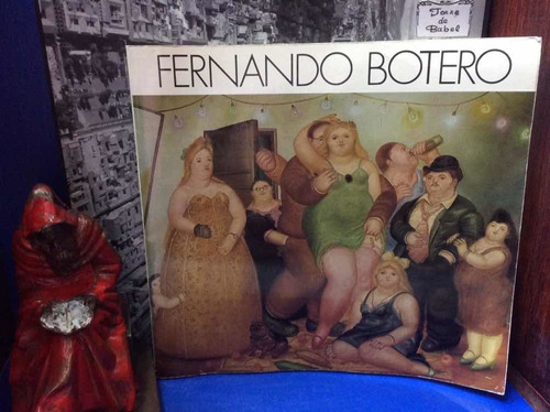 Fernando Botero - Pinturas - Vida Y Obra - Colombia