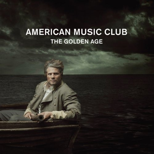 American Music Club - The Golden Age - Cd
