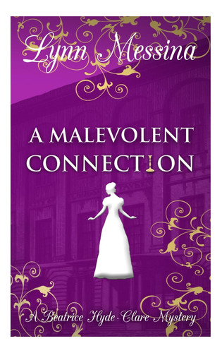 Libro: Una Conexión Malévola: Una Historia Acogedora De La R