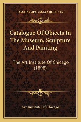 Libro Catalogue Of Objects In The Museum, Sculpture And P...