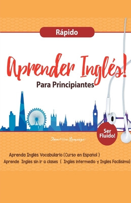 Libro Aprender Inglã©s Para Principiantes Rã¡pido - Apren...