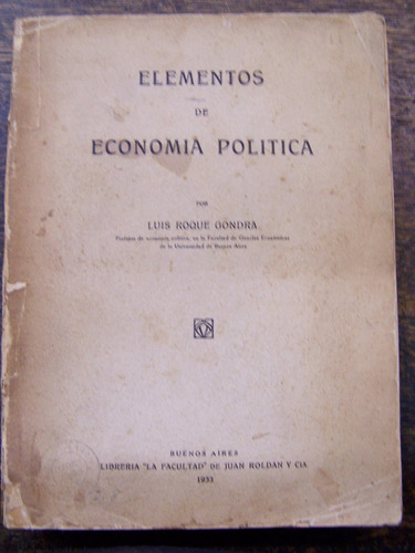 Elementos De Economia Politica * Luis Roque Gondra * 1933 *