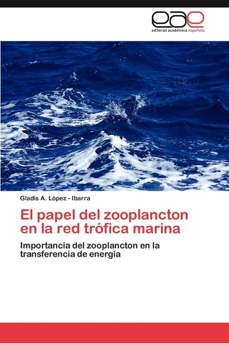 Libro: El Papel Del Zooplancton Red Trófica Marina: Im