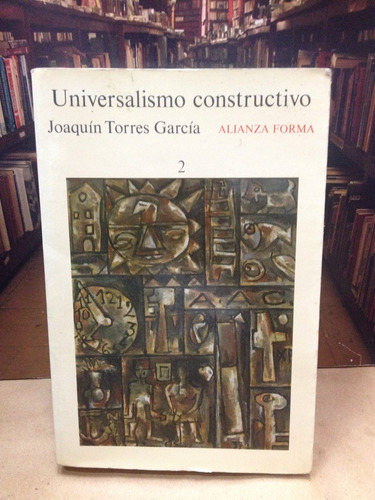 Universalista Constructivo - Joaquín Torres García.