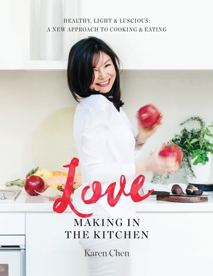 Libro Love Making In The Kitchen: Healthy, Light And Lusc...