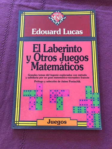 El Laberinto Y Otros Juegos Matemáticos. Edouard Lucas.