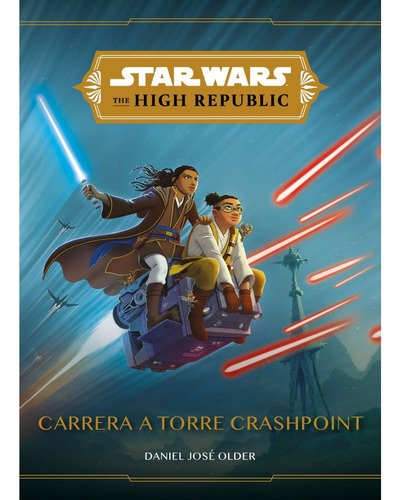 Star Wars The High Republic - Carrera A Torre Crashpoint