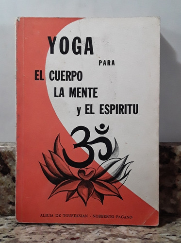 Libro Yoga Para El Cuerpo La Mente Y El Espiritu 