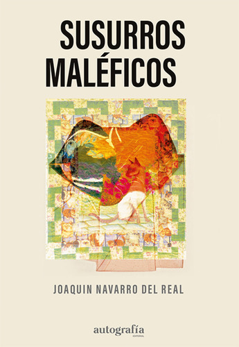 Libro Susurros Malã©ficos - Navarro Del Real, Joaquin